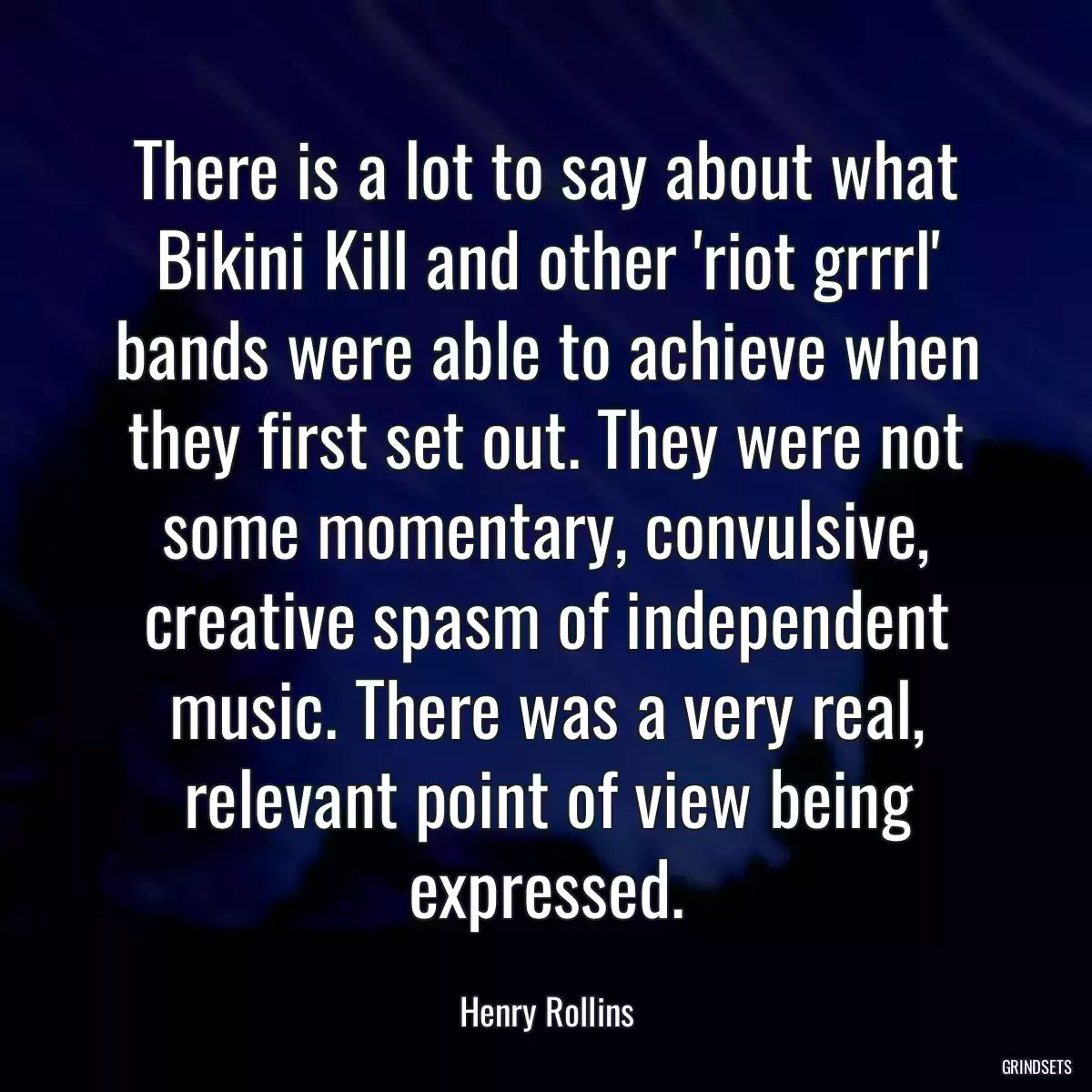 There is a lot to say about what Bikini Kill and other \'riot grrrl\' bands were able to achieve when they first set out. They were not some momentary, convulsive, creative spasm of independent music. There was a very real, relevant point of view being expressed.