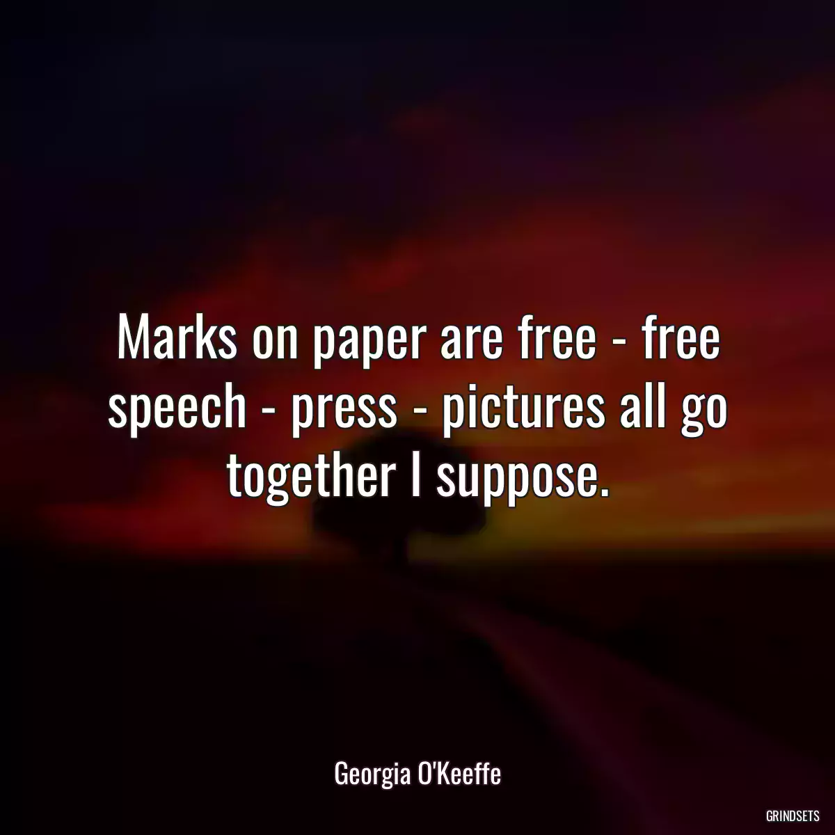 Marks on paper are free - free speech - press - pictures all go together I suppose.