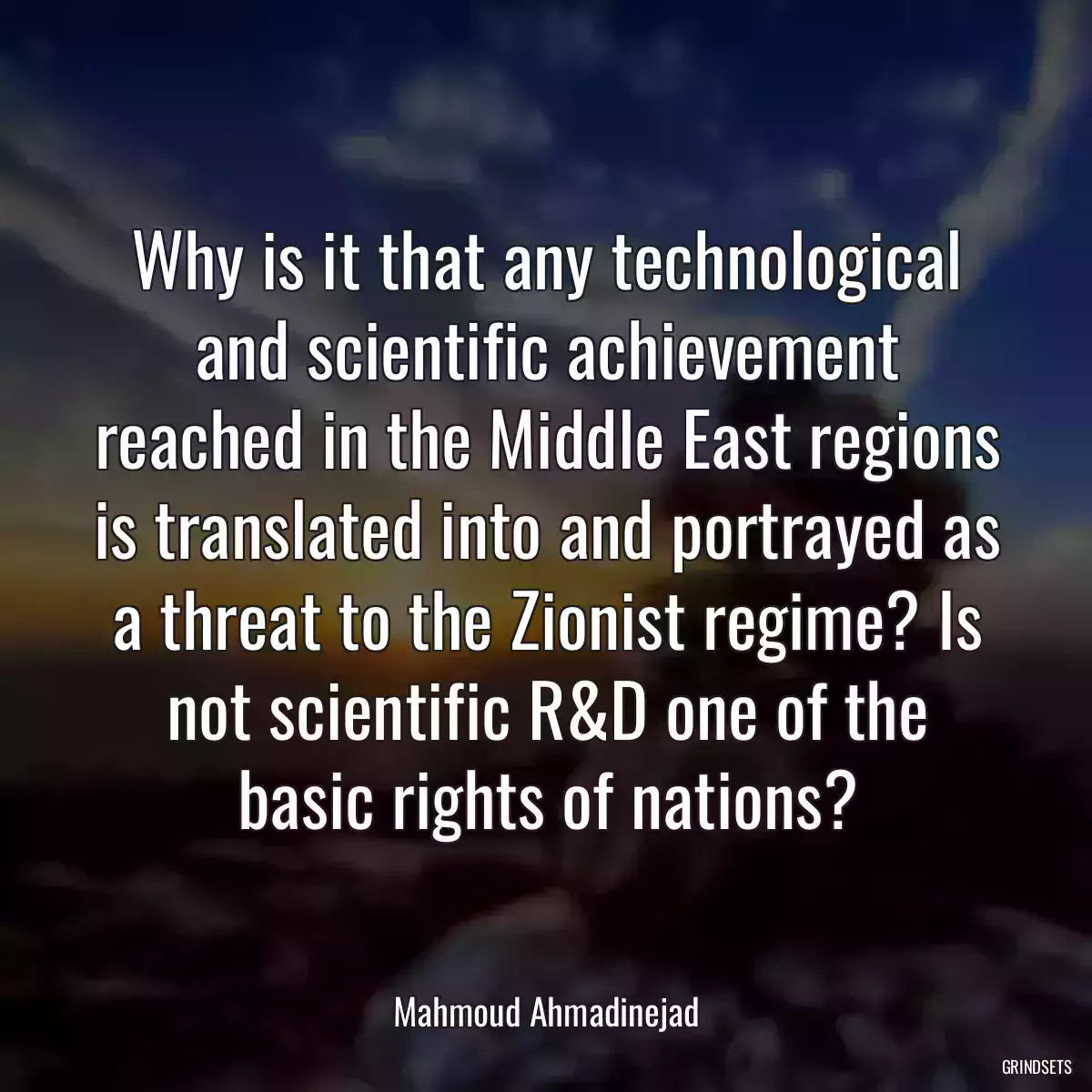 Why is it that any technological and scientific achievement reached in the Middle East regions is translated into and portrayed as a threat to the Zionist regime? Is not scientific R&D one of the basic rights of nations?