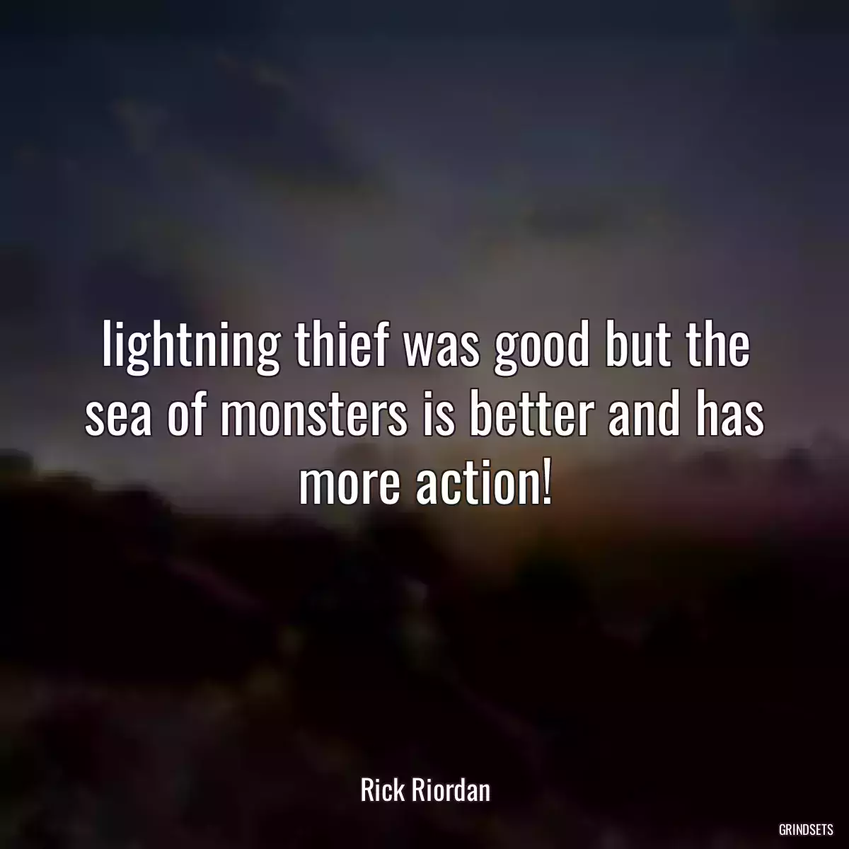 lightning thief was good but the sea of monsters is better and has more action!