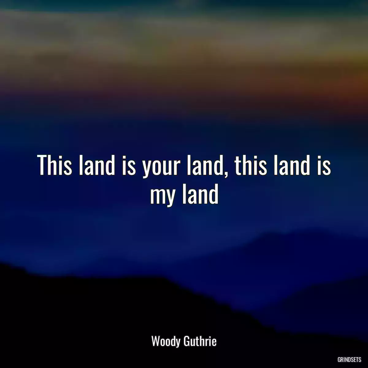 This land is your land, this land is my land