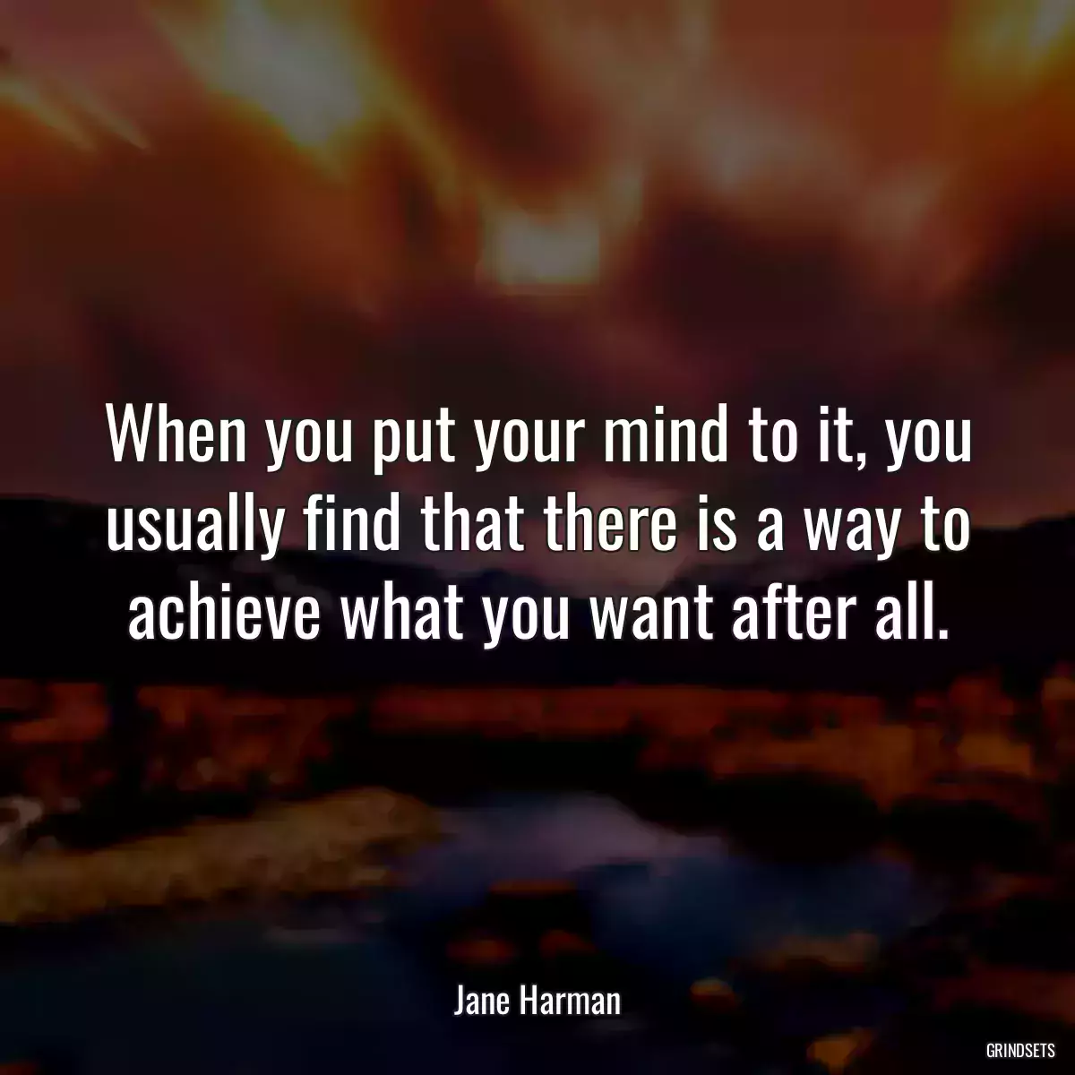 When you put your mind to it, you usually find that there is a way to achieve what you want after all.