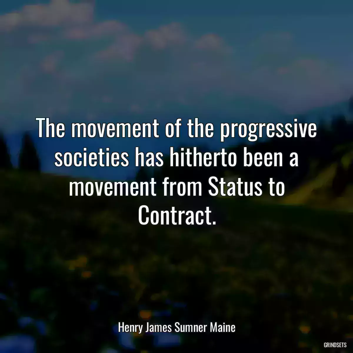 The movement of the progressive societies has hitherto been a movement from Status to Contract.