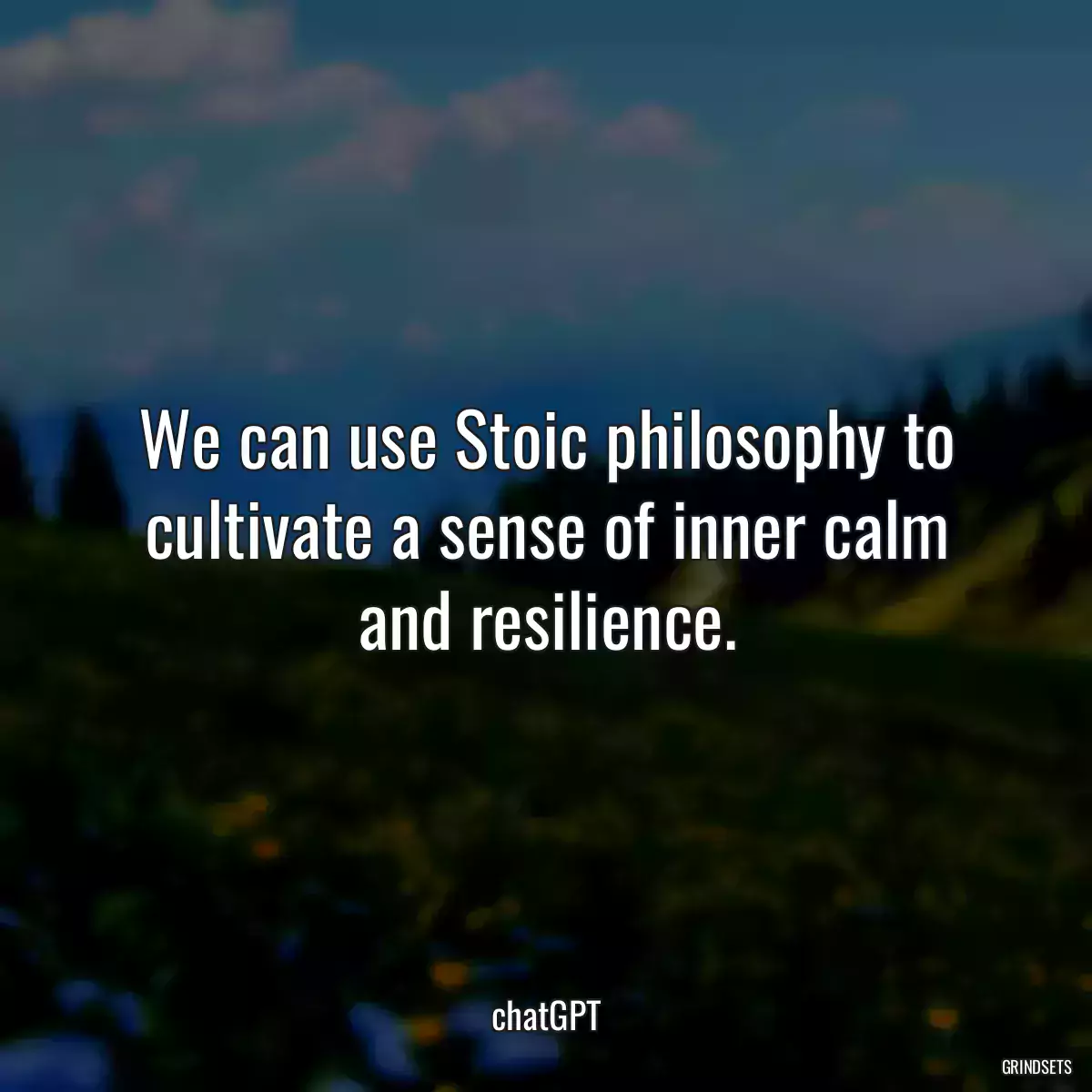 We can use Stoic philosophy to cultivate a sense of inner calm and resilience.