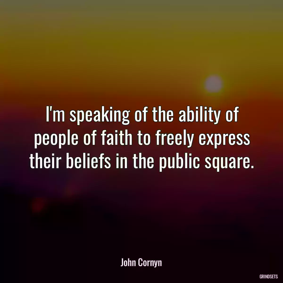 I\'m speaking of the ability of people of faith to freely express their beliefs in the public square.