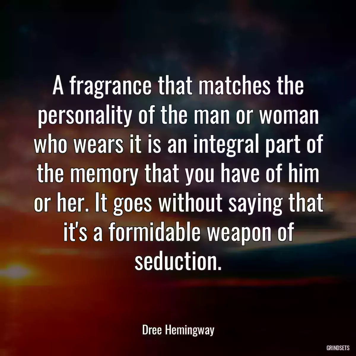 A fragrance that matches the personality of the man or woman who wears it is an integral part of the memory that you have of him or her. It goes without saying that it\'s a formidable weapon of seduction.