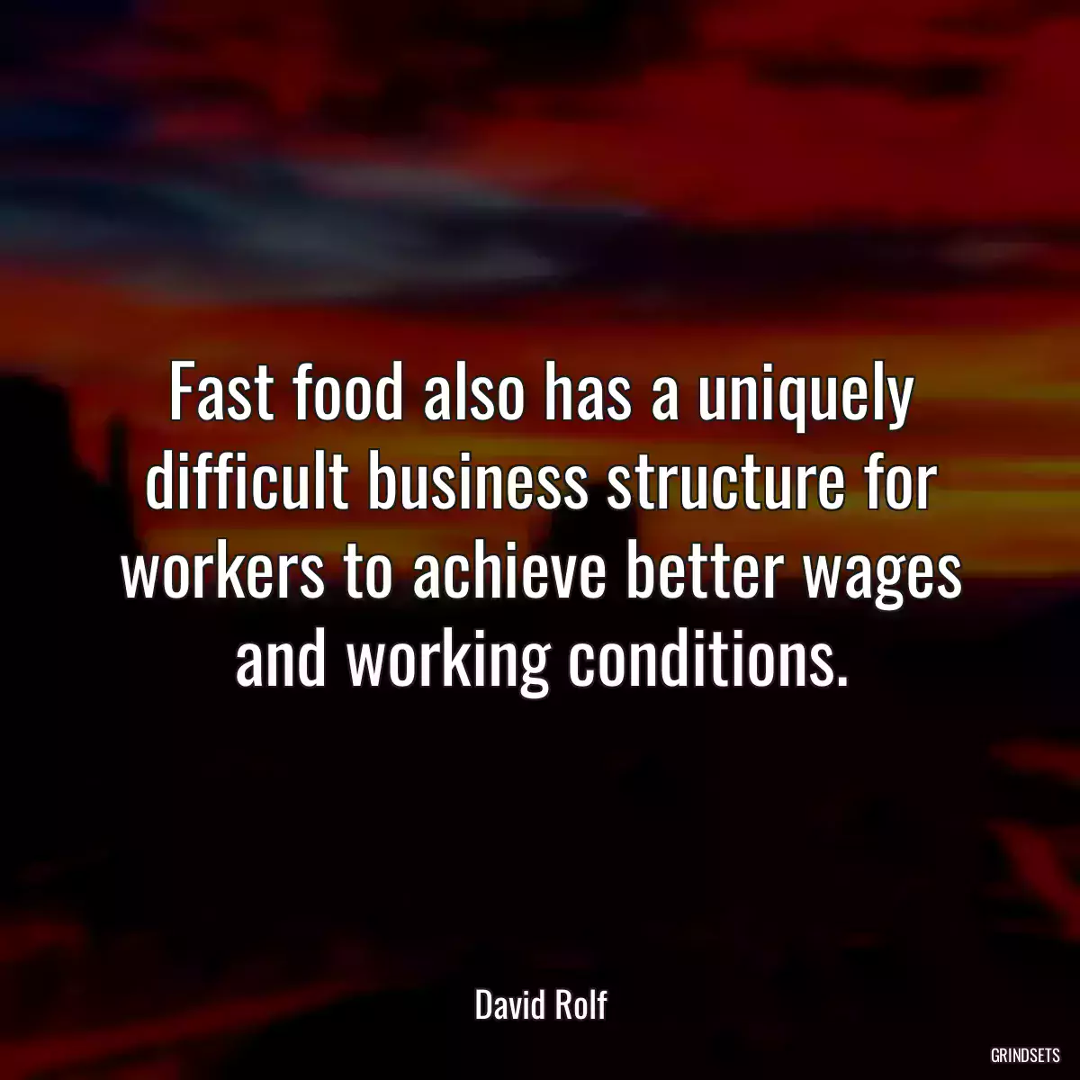 Fast food also has a uniquely difficult business structure for workers to achieve better wages and working conditions.