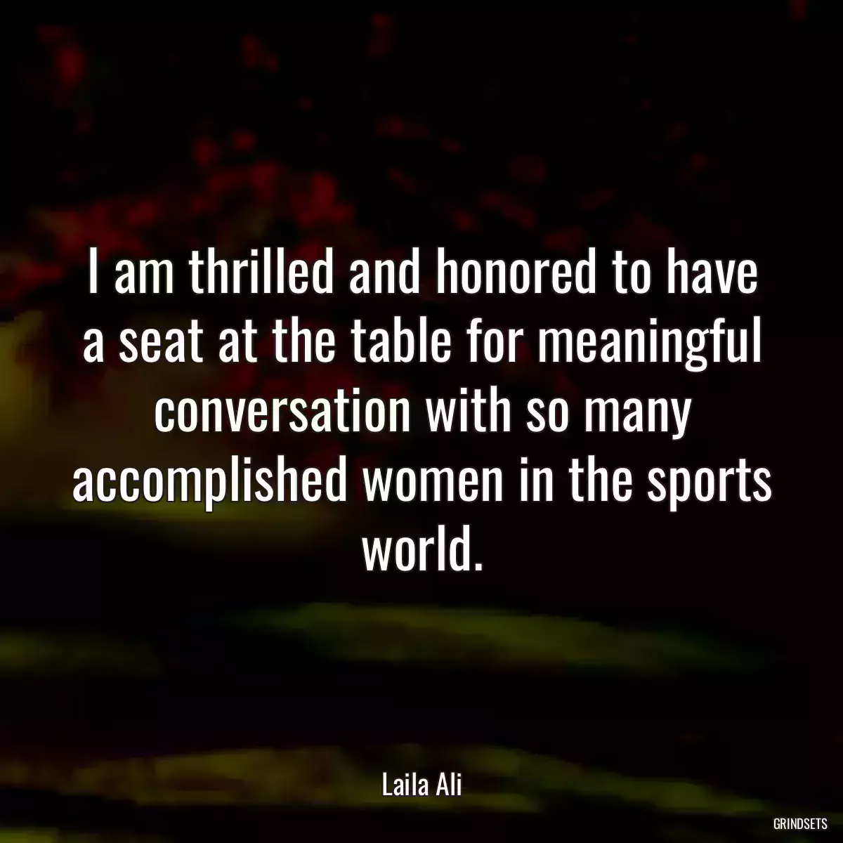 I am thrilled and honored to have a seat at the table for meaningful conversation with so many accomplished women in the sports world.