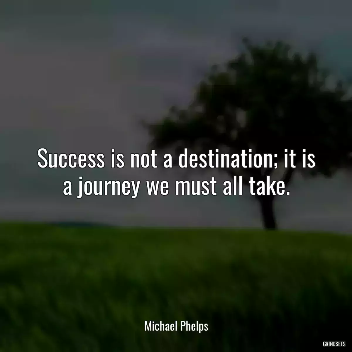 Success is not a destination; it is a journey we must all take.
