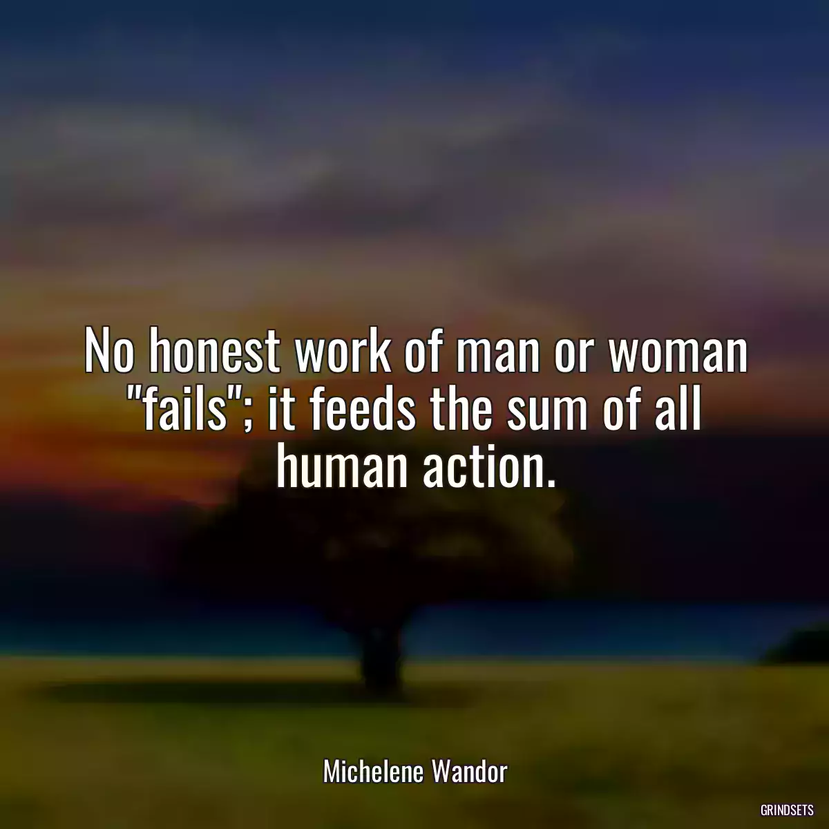 No honest work of man or woman \