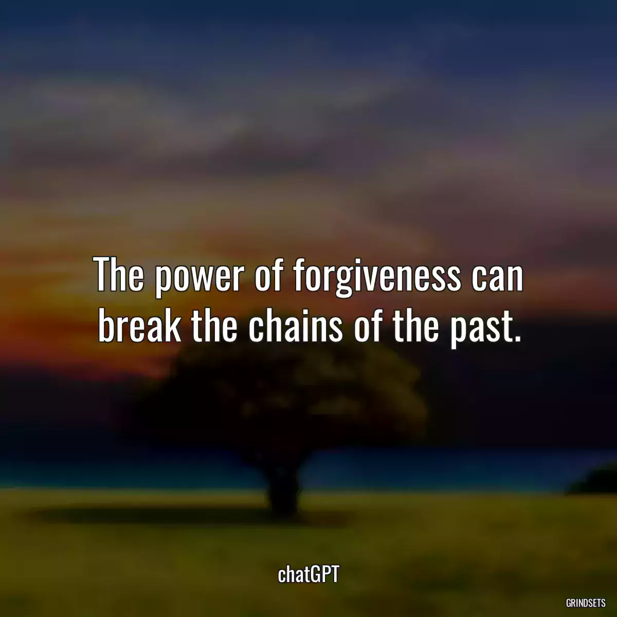 The power of forgiveness can break the chains of the past.