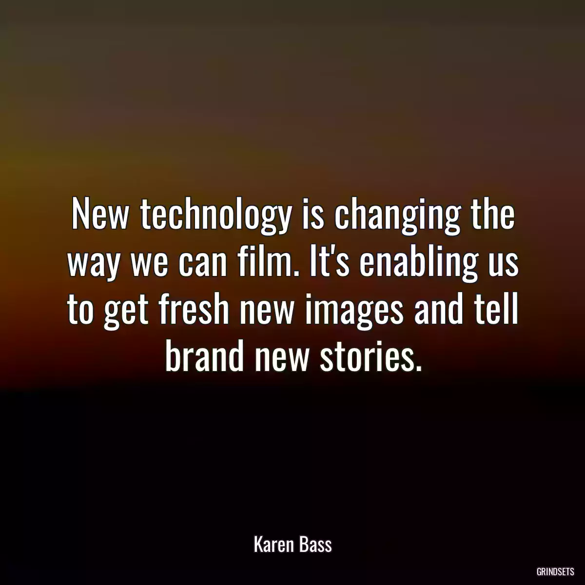 New technology is changing the way we can film. It\'s enabling us to get fresh new images and tell brand new stories.