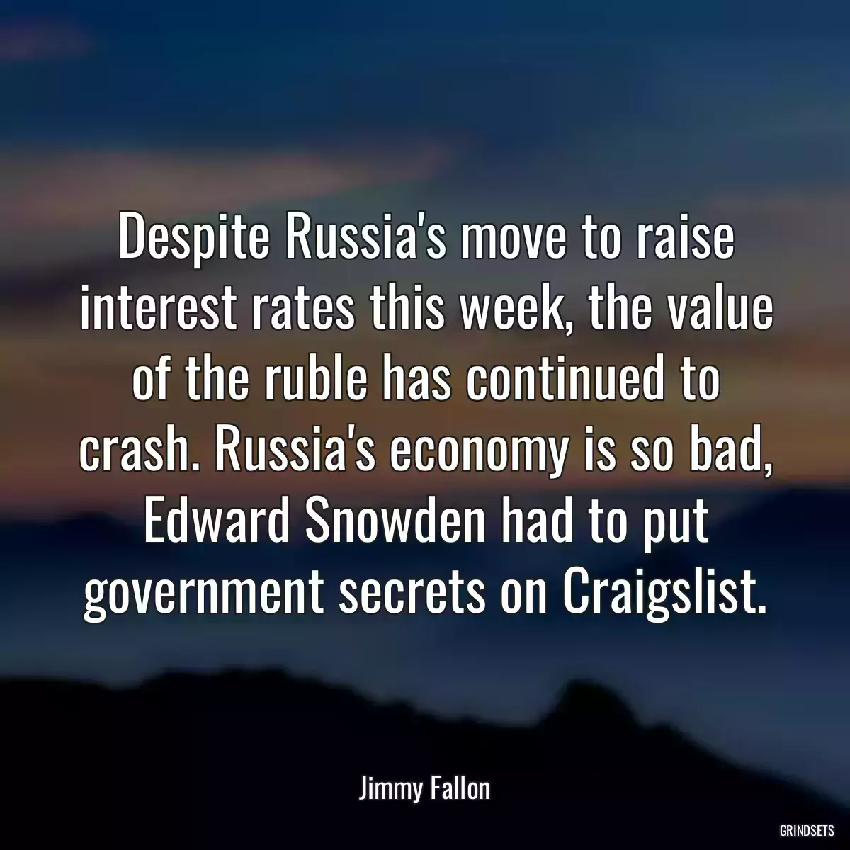 Despite Russia\'s move to raise interest rates this week, the value of the ruble has continued to crash. Russia\'s economy is so bad, Edward Snowden had to put government secrets on Craigslist.