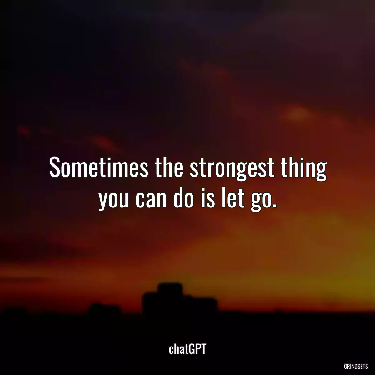 Sometimes the strongest thing you can do is let go.