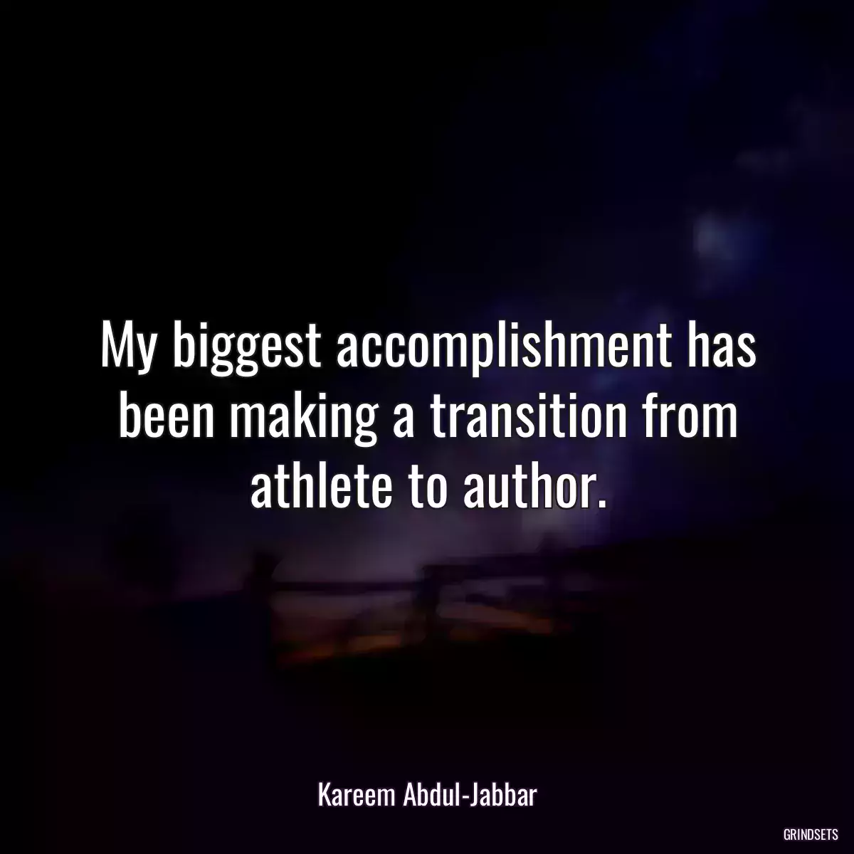 My biggest accomplishment has been making a transition from athlete to author.