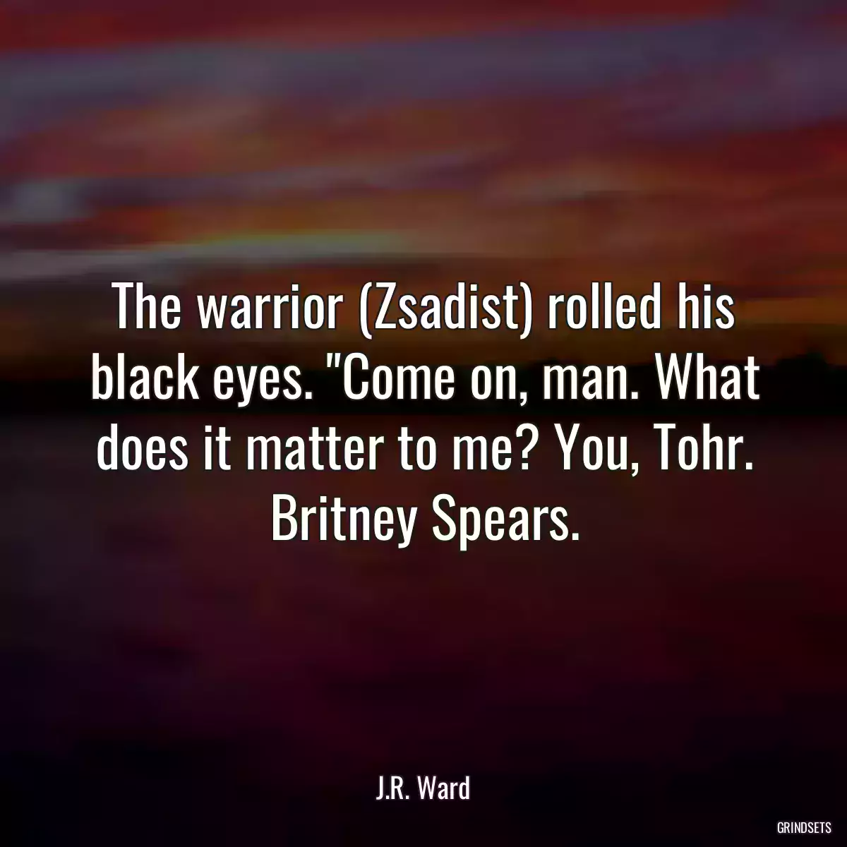 The warrior (Zsadist) rolled his black eyes. \