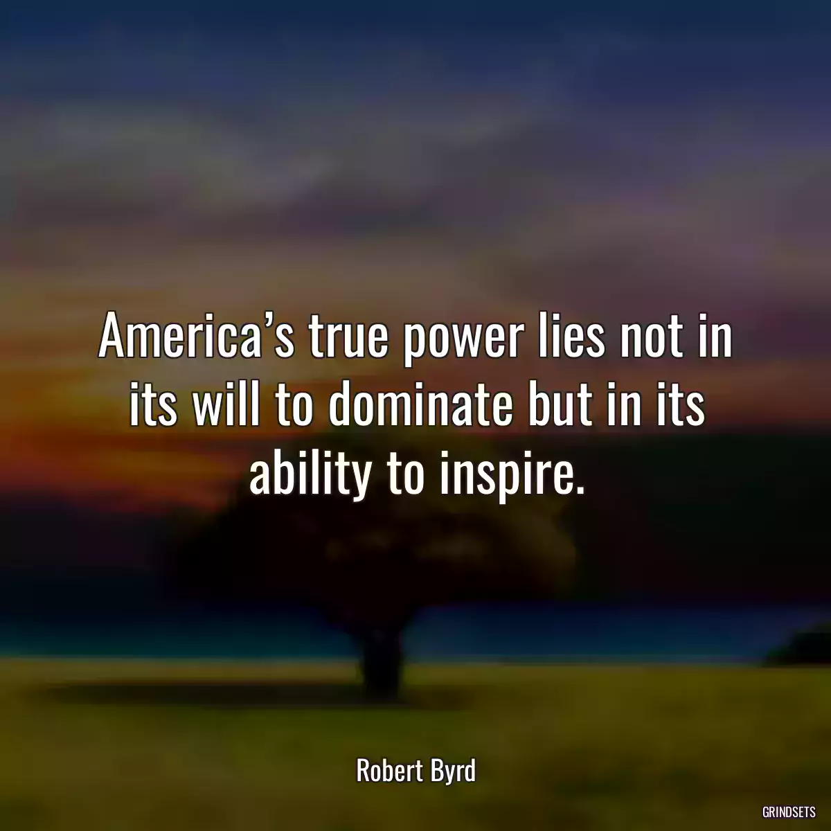 America’s true power lies not in its will to dominate but in its ability to inspire.