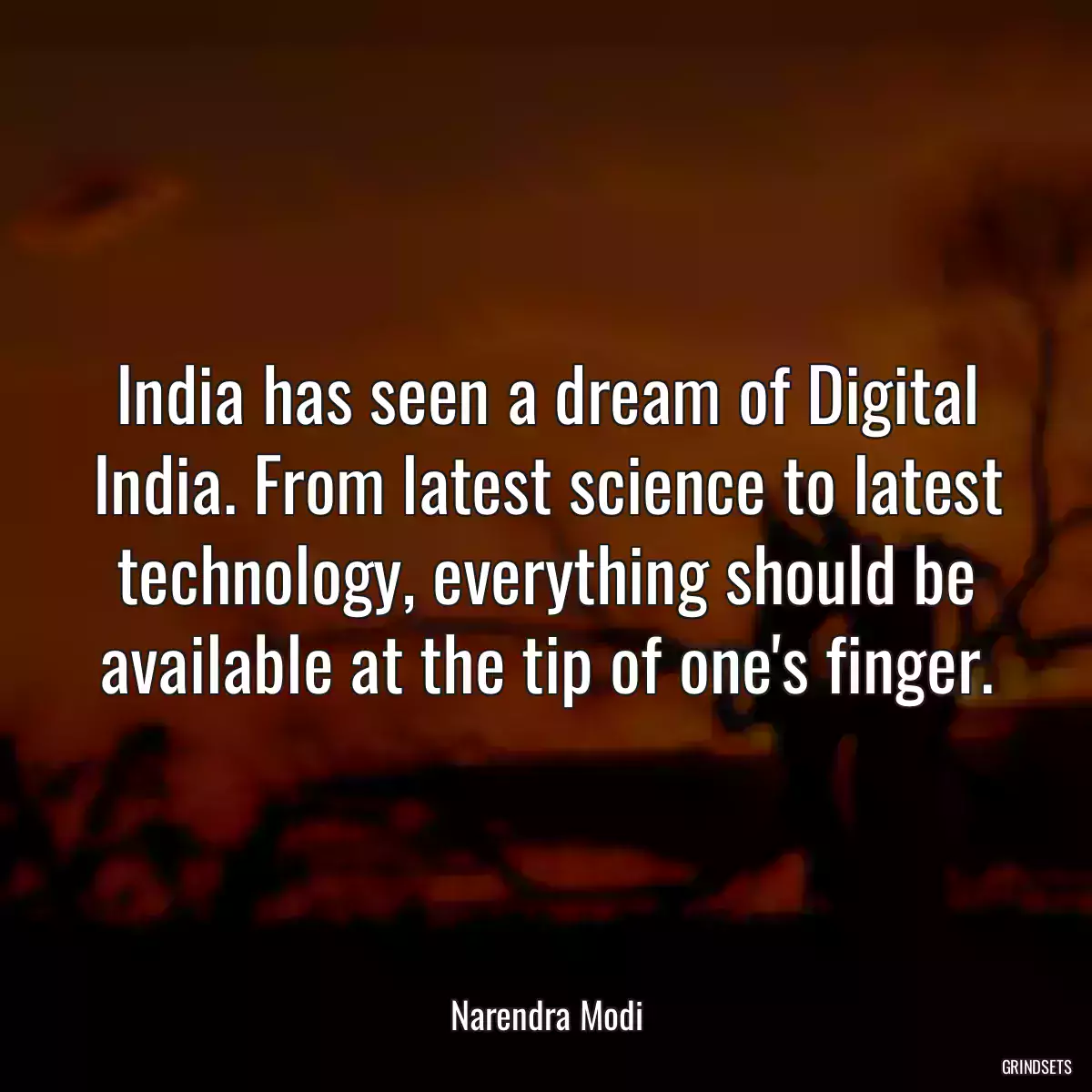 India has seen a dream of Digital India. From latest science to latest technology, everything should be available at the tip of one\'s finger.