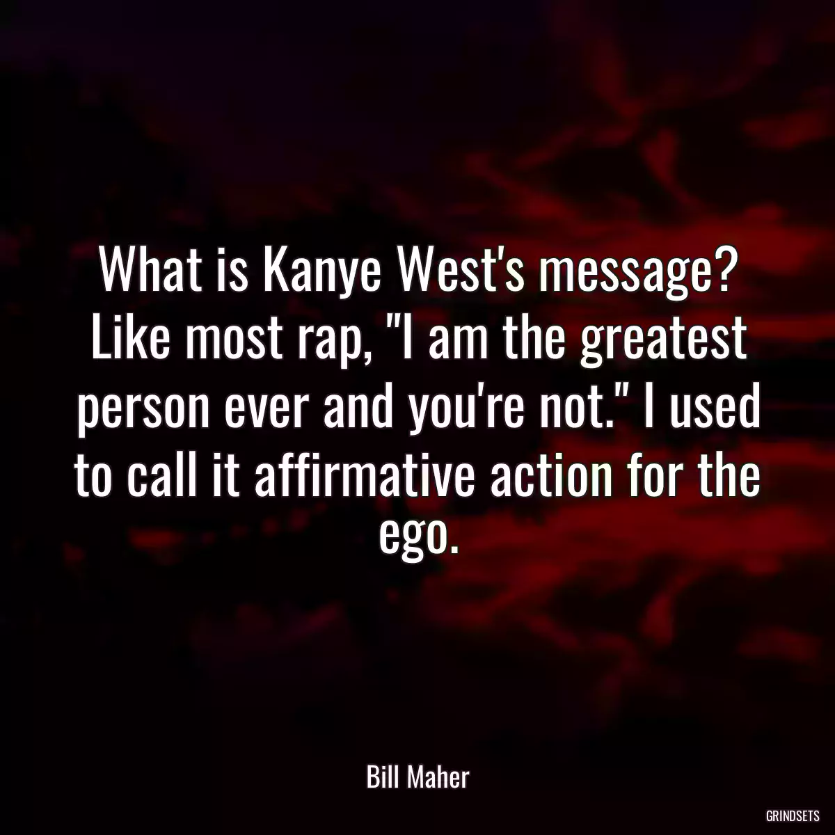 What is Kanye West\'s message? Like most rap, \