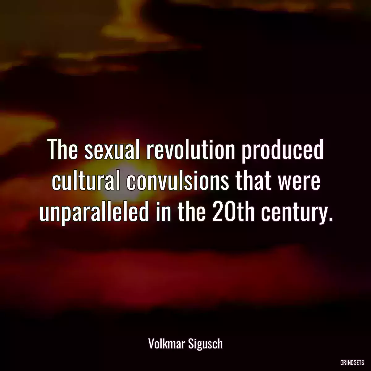 The sexual revolution produced cultural convulsions that were unparalleled in the 20th century.