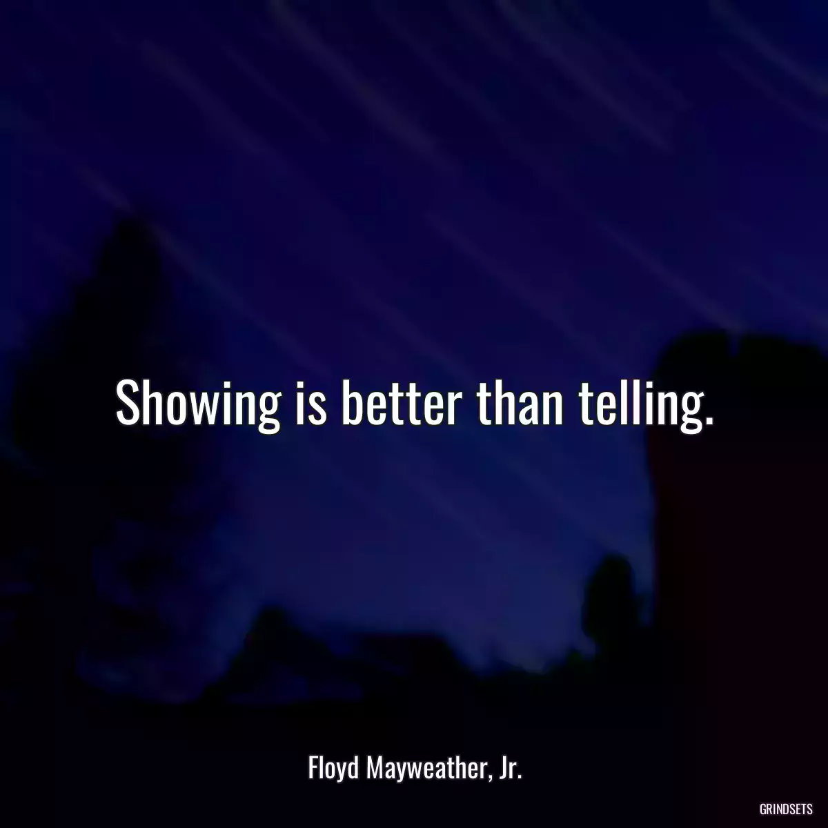 Showing is better than telling.