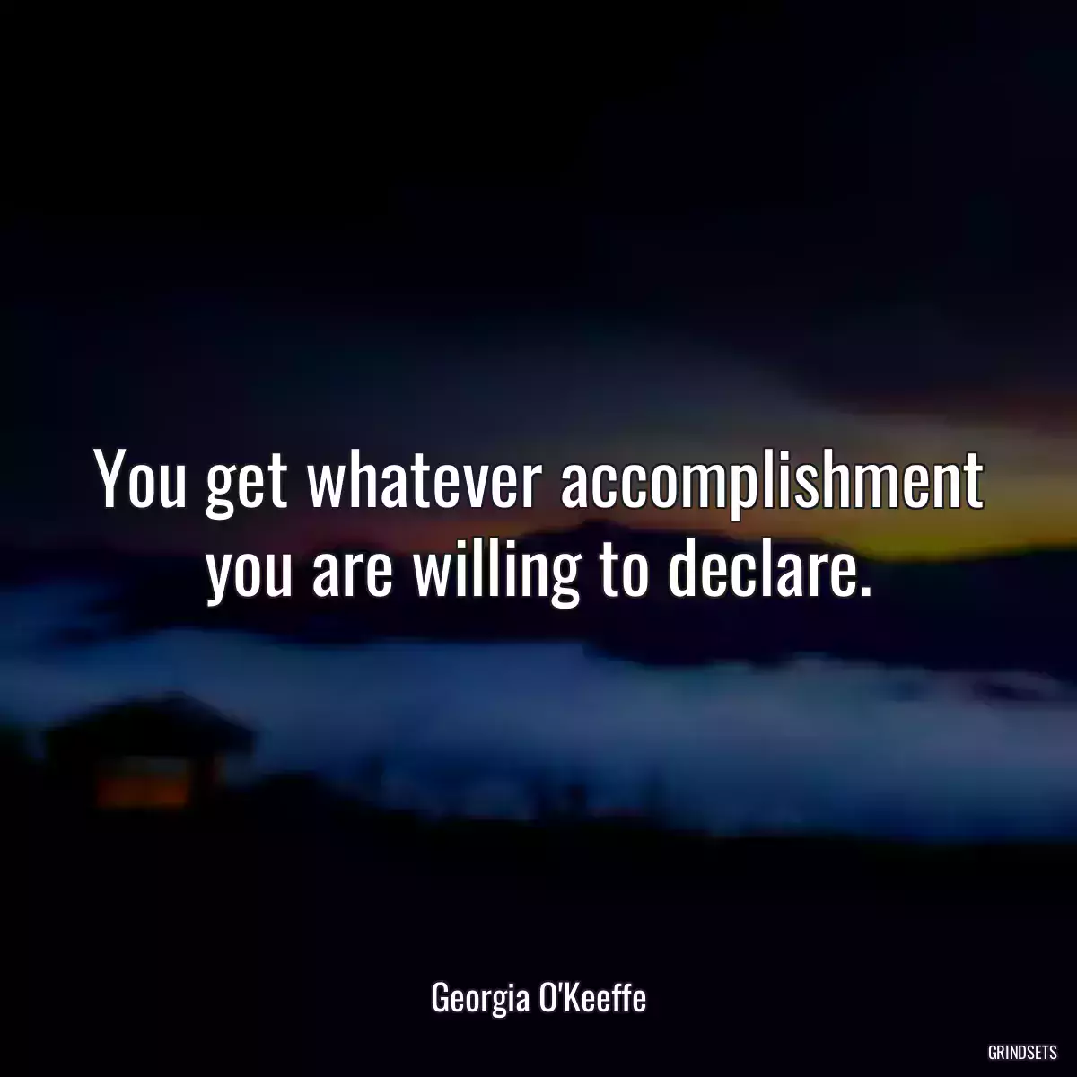 You get whatever accomplishment you are willing to declare.