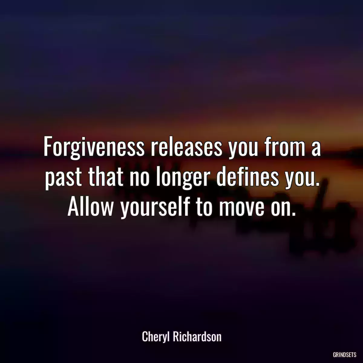 Forgiveness releases you from a past that no longer defines you. Allow yourself to move on.