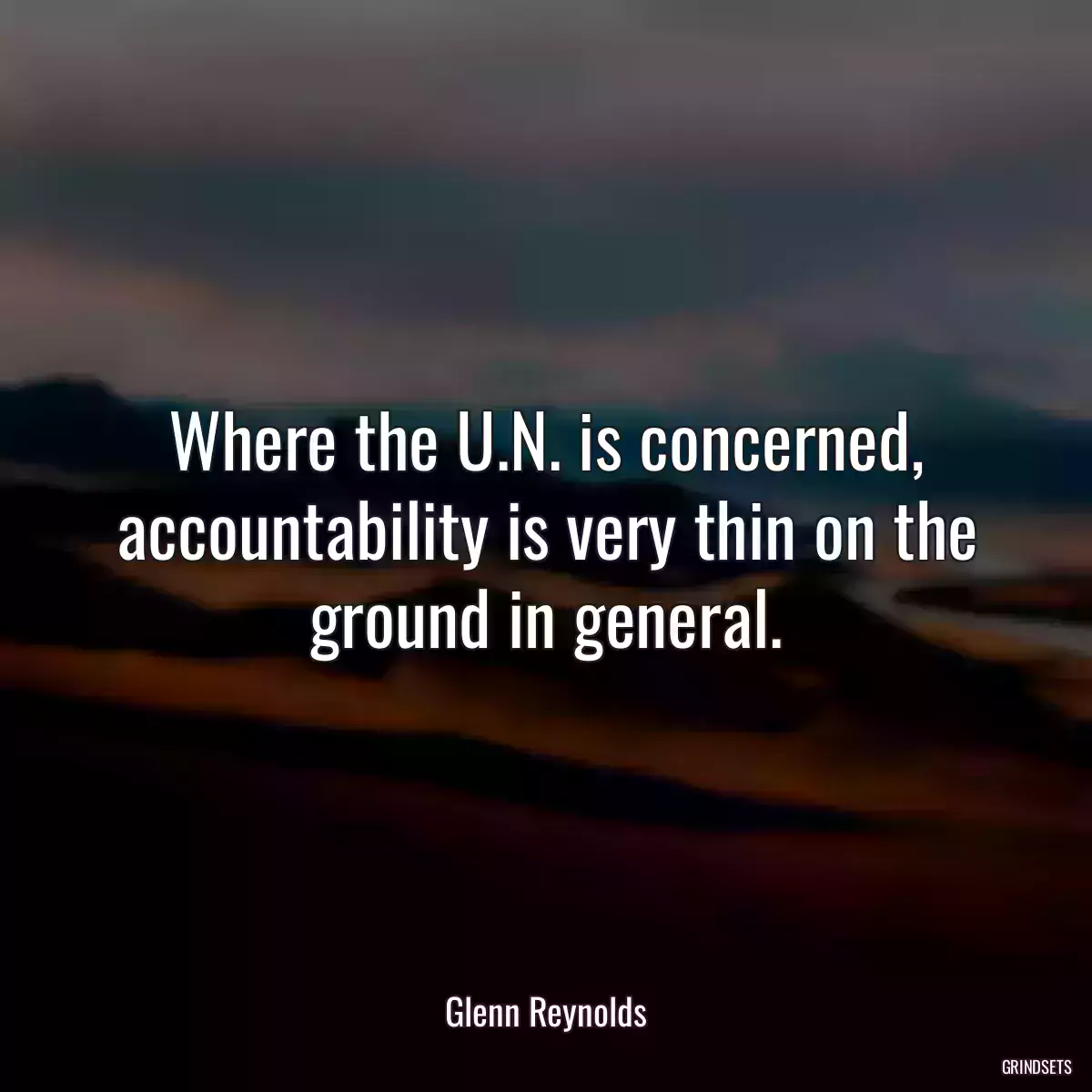 Where the U.N. is concerned, accountability is very thin on the ground in general.