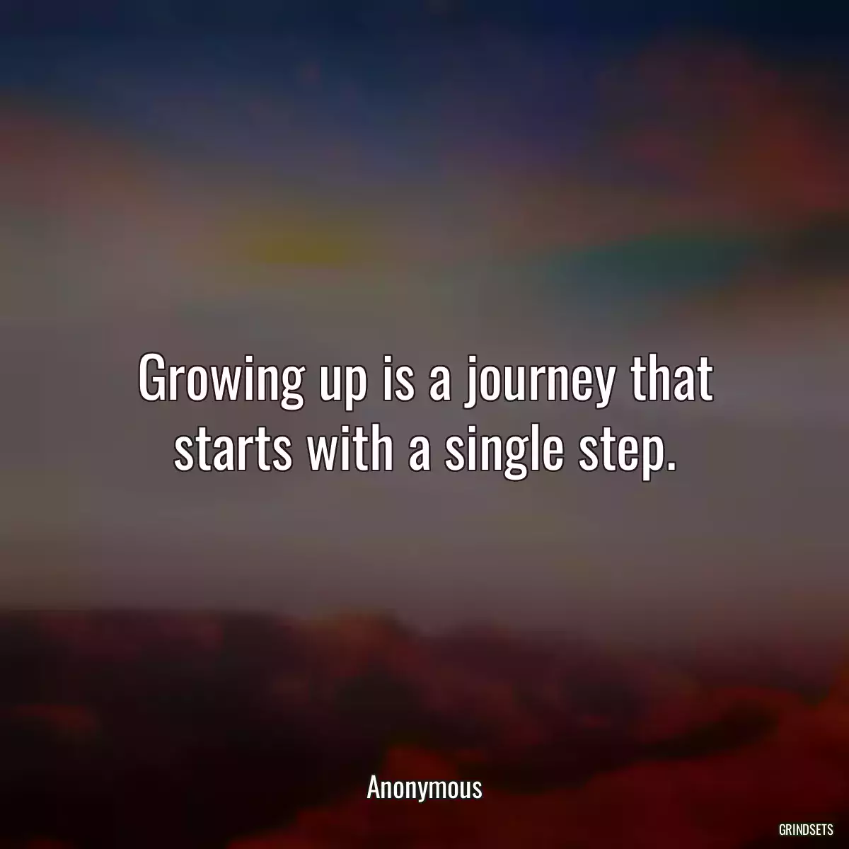 Growing up is a journey that starts with a single step.