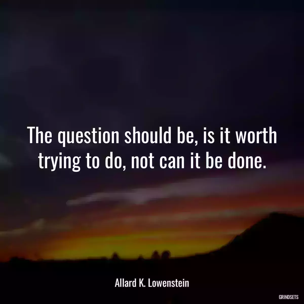 The question should be, is it worth trying to do, not can it be done.