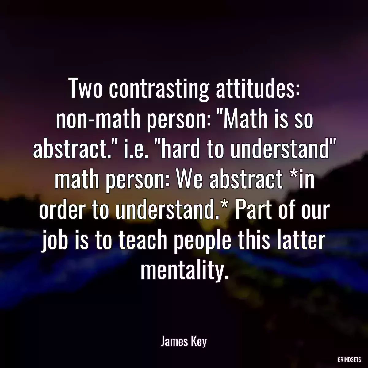 Two contrasting attitudes: non-math person: \