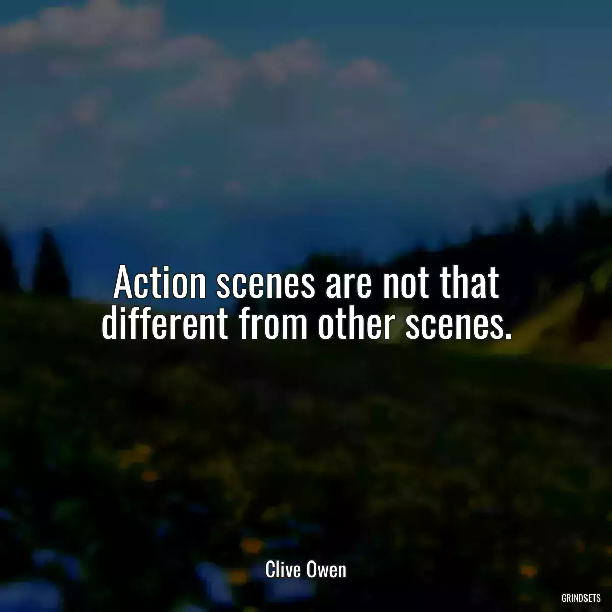 Action scenes are not that different from other scenes.