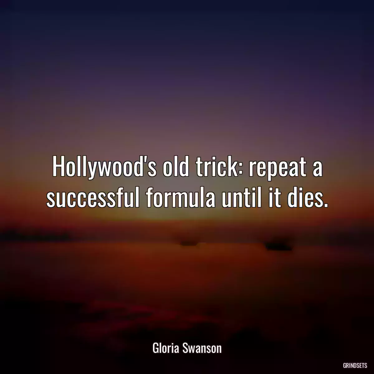 Hollywood\'s old trick: repeat a successful formula until it dies.