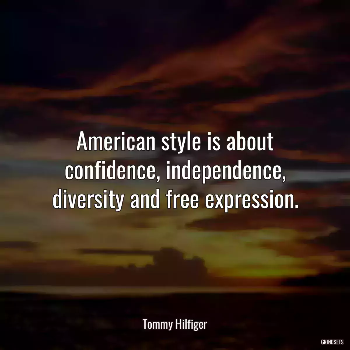 American style is about confidence, independence, diversity and free expression.