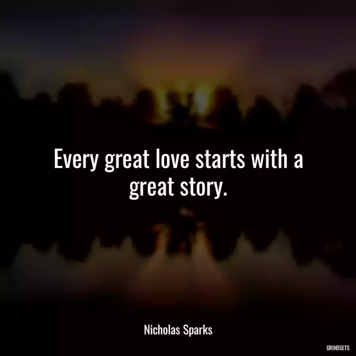 Every great love starts with a great story.