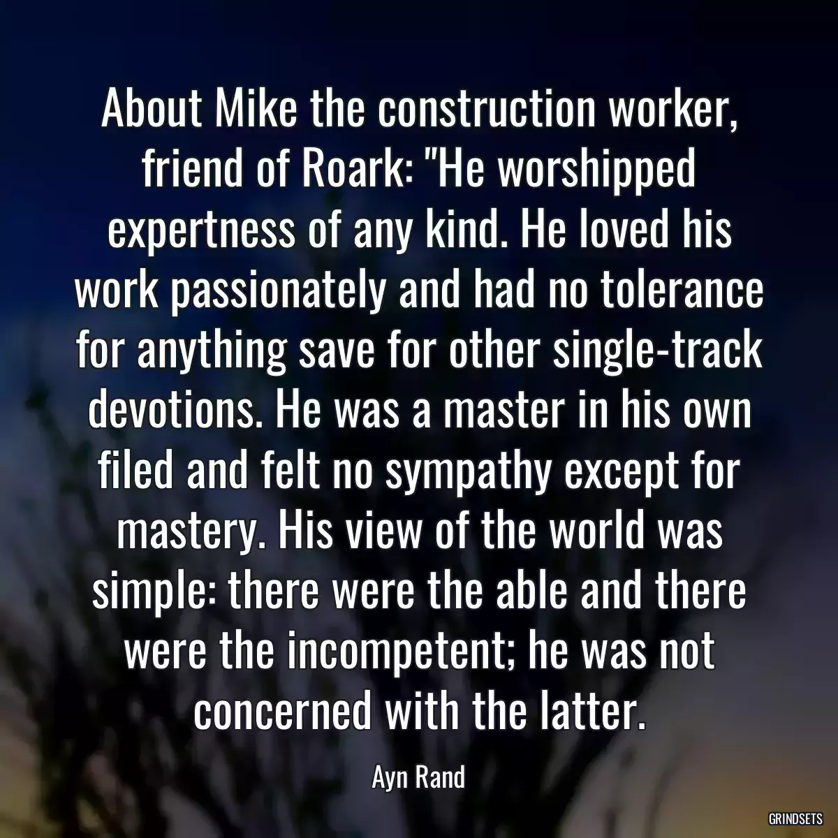 About Mike the construction worker, friend of Roark: \