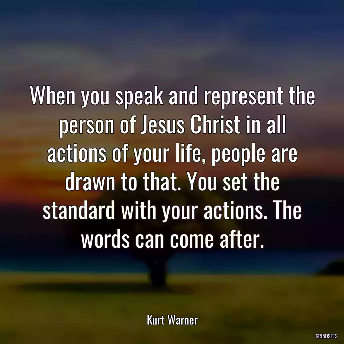 When you speak and represent the person of Jesus Christ in all actions of your life, people are drawn to that. You set the standard with your actions. The words can come after.