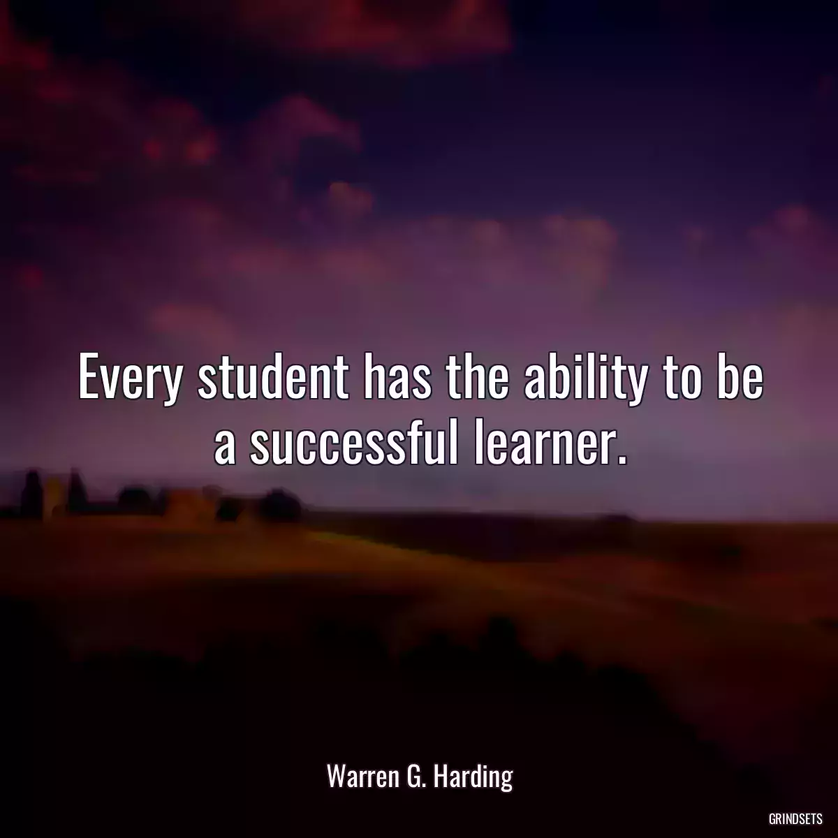 Every student has the ability to be a successful learner.