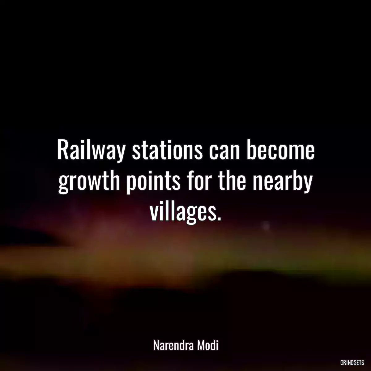 Railway stations can become growth points for the nearby villages.