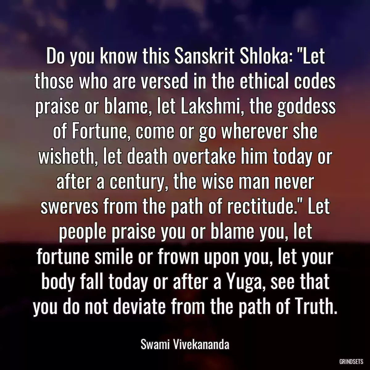 Do you know this Sanskrit Shloka: \